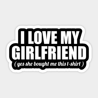 I love My Girlfriend Sticker